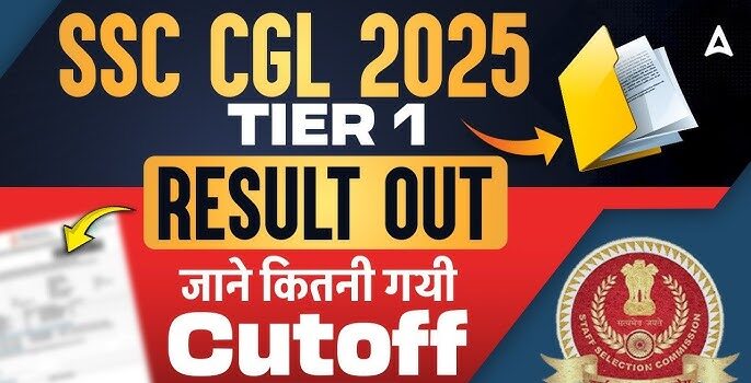 SSC CGL Result Out 2025 Download Full Result PDF & Cut off