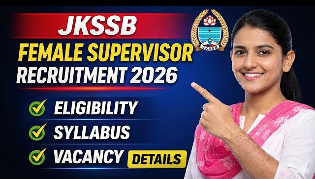 JKSSB Supervisor Recruitment 2026 PDF Notification, Syllabus & Apply Online
